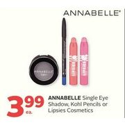 Annabelle Single Eye Shadow, Kohl Pencils Or Lipsies Cosmetics  - $3.99