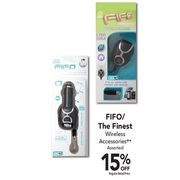 FIFO/ The Finest Wireless Accessories - 15% off