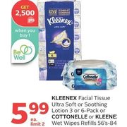 Kleenex Facial Tissue Ultra Soft or Soothing Lotion or Cottonelle or Kleenex Wet Wipes Refills  - $5.99