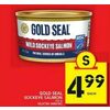 Gold Seal Sockeye Salmon - $4.99
