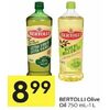 Bertolli Olive Oil  - $8.99
